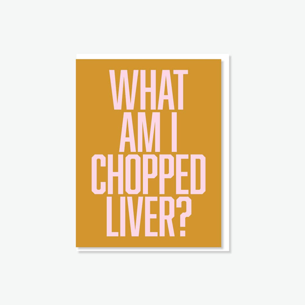 Chopped Liver #2 | Jewish Expression Card - JEWISHJOY.co