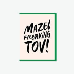 Mazel Freaking Tov! Card - JEWISHJOY.co