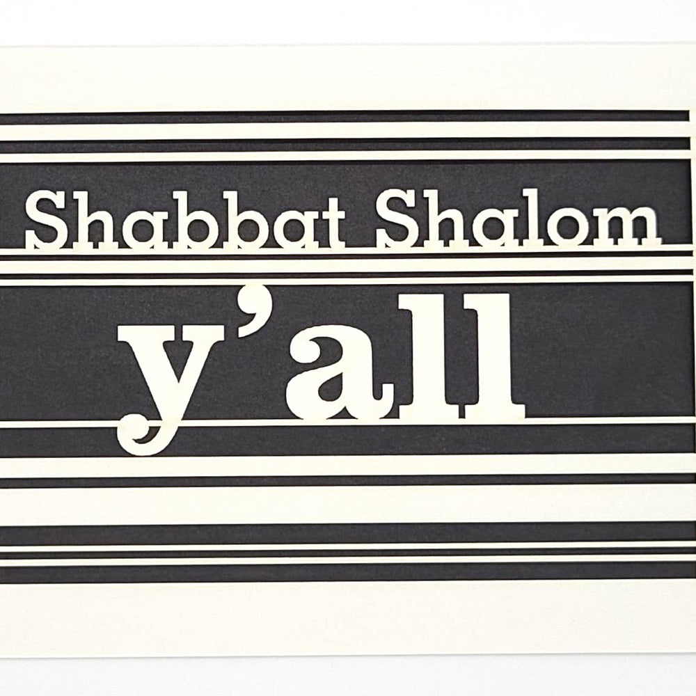 Shabbat Shalom Y'All Papercut Card - JEWISHJOY.co