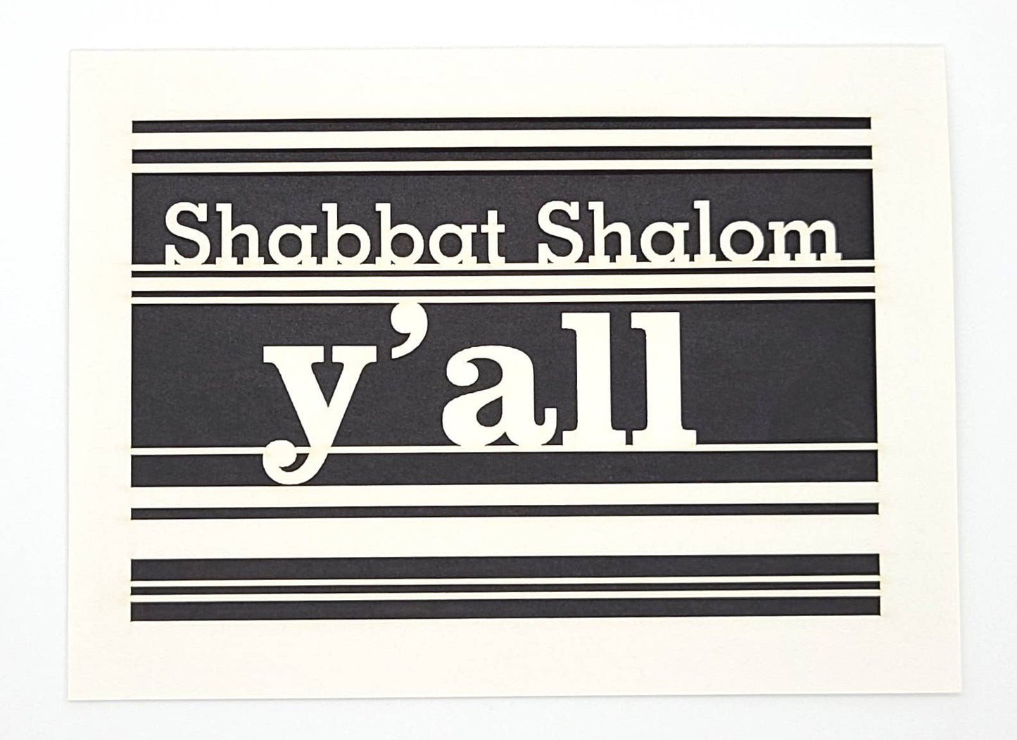 Shabbat Shalom Y'All Papercut Card - JEWISHJOY.co